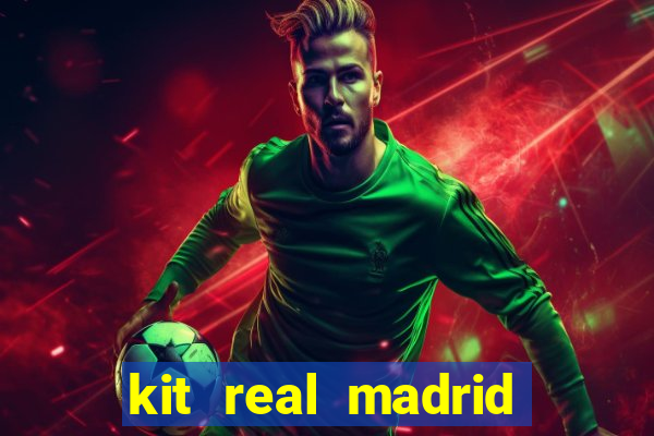 kit real madrid dls 18